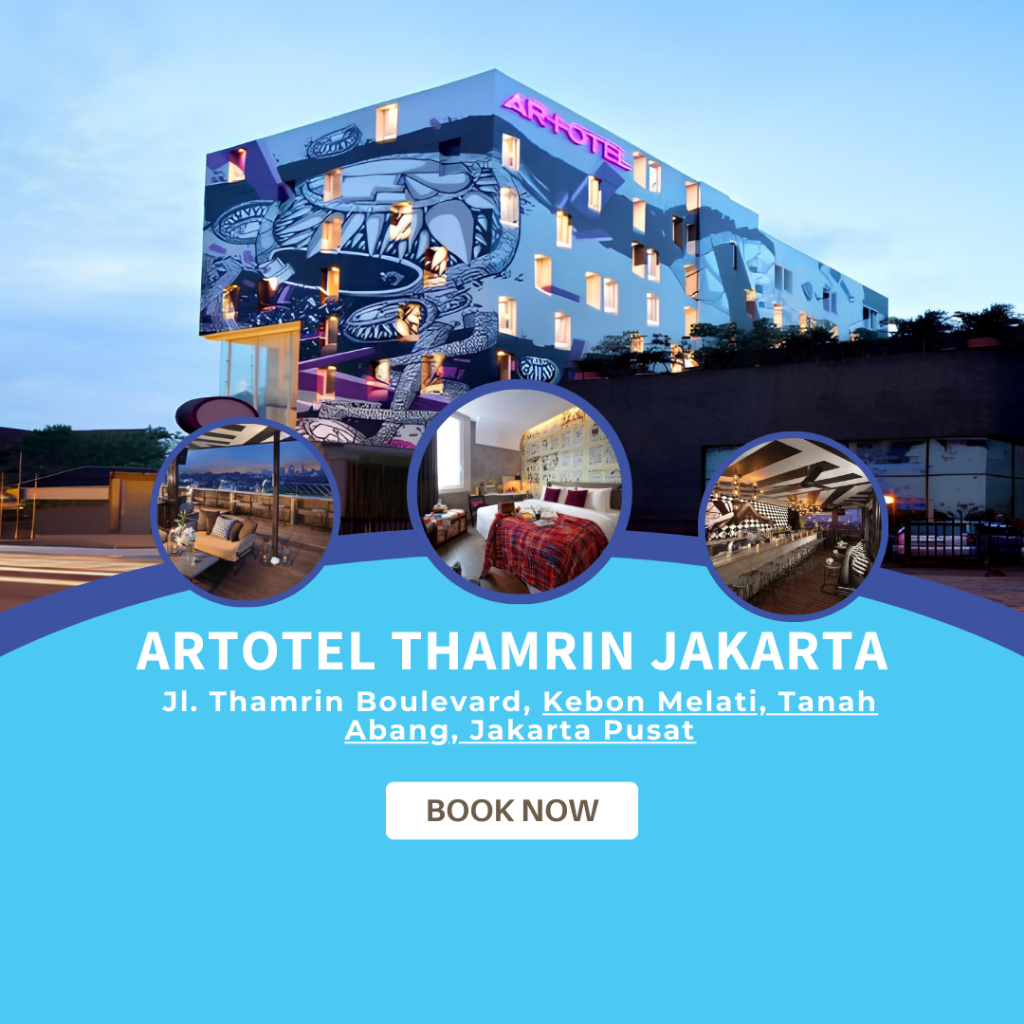 VOUCHER HOTEL ARTOTEL THAMRIN JAKARTA