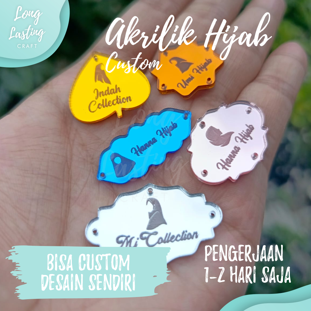 Akrilik Hijab Terlengkap Bulat label produk bahan acrylic miror jilbab Rebranding Hijab / Kerudung /