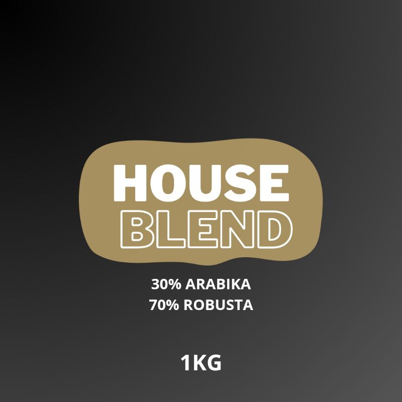 

House Blend 30% Arabika 70% Robusta