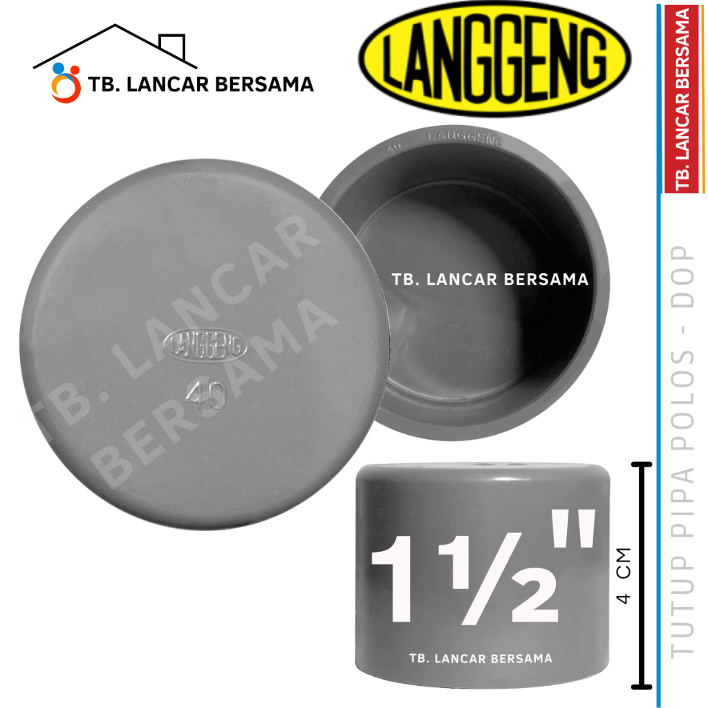 DOP 1.5 INCHI LANGGENG TS - TUTUP PIPA POLOS FITTING PVC 1 1/2 INCHI