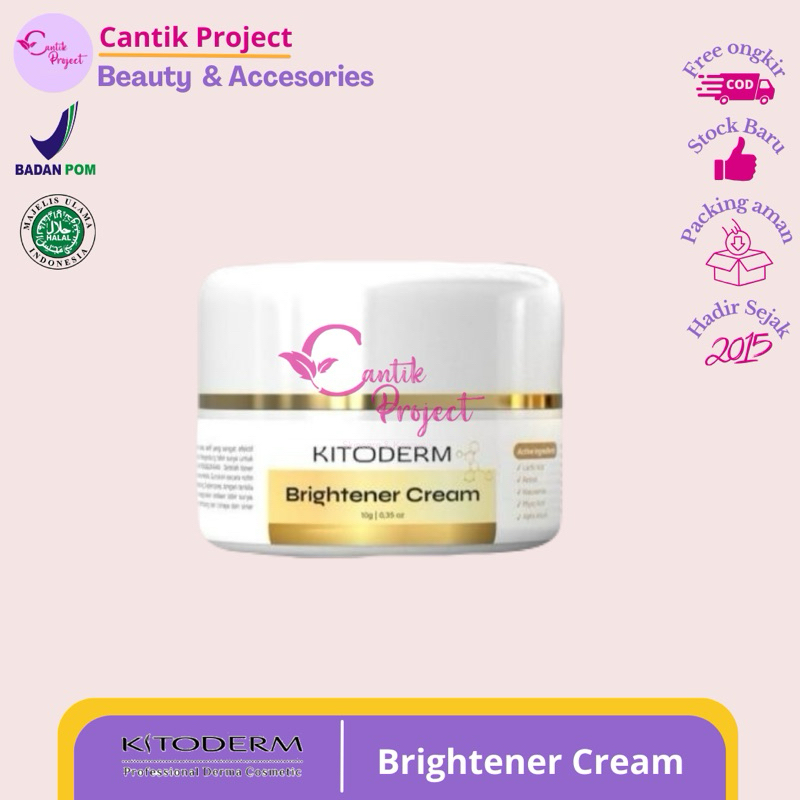 Cantik.Project - Brightener cream kitoderm / Cream malam glowing / Cream flek hitam