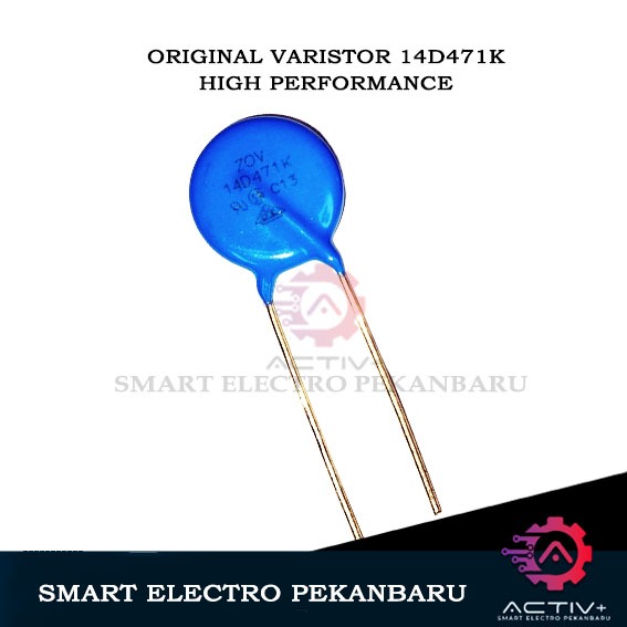 ORIGINAL VARISTOR (PILIH VARIASI: 14D471K / 14V471K ) 14MM 470V VARISTOR  VDR 14D471 METAL OXIDE ARE
