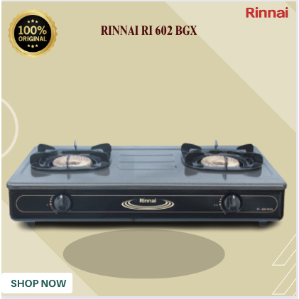 KOMPOR GAS RINNAI  2 TUNGKU RI 602 BGX/RI-602 BGX/RI 602 BGX/RI602BGX/KOMPOR GAS BERGARANSI