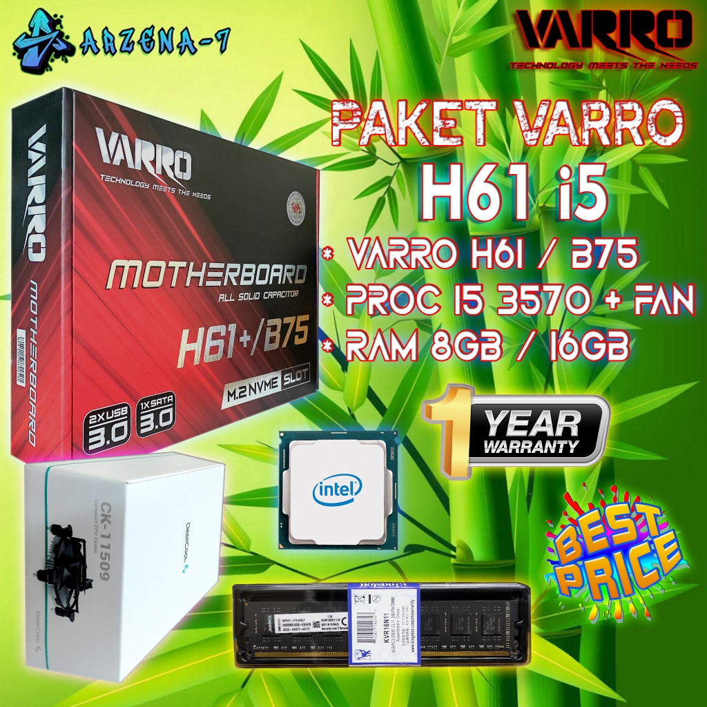 Paket Core i5 Gen 3 Mobo H61 Varro // Proc I5 3570 // Ram 8Gb - 16Gb Kingston