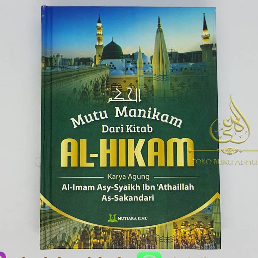 Mutu Manikam Dari Kitab Al-Hikam / Mutu Manikam Dari Kitab Al Hikam