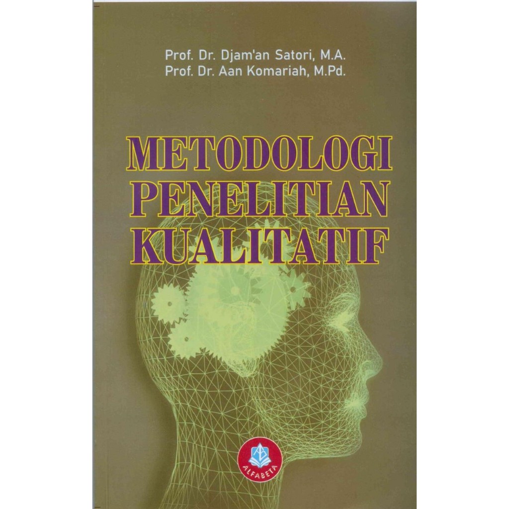 Metodologi Penelitian Kualitatif