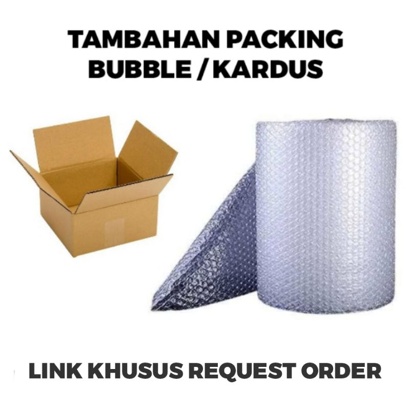 

Tambahan Packing Bubble / Kardus