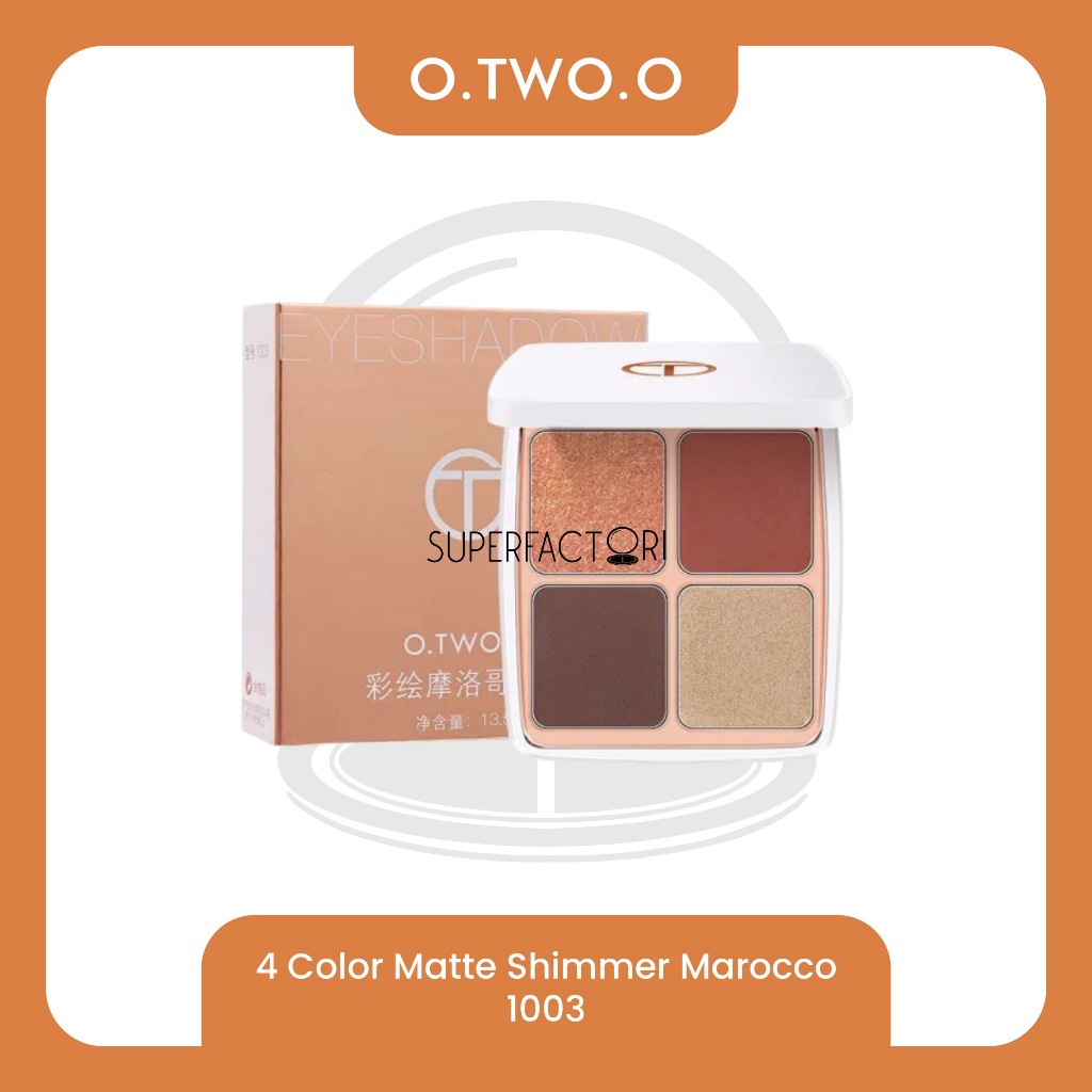 (READY STOCK) O.Two.O 4 Color Matte Shimmer Marocco Eyeshadow Gaya Maroko Warna 1003 New Arrival