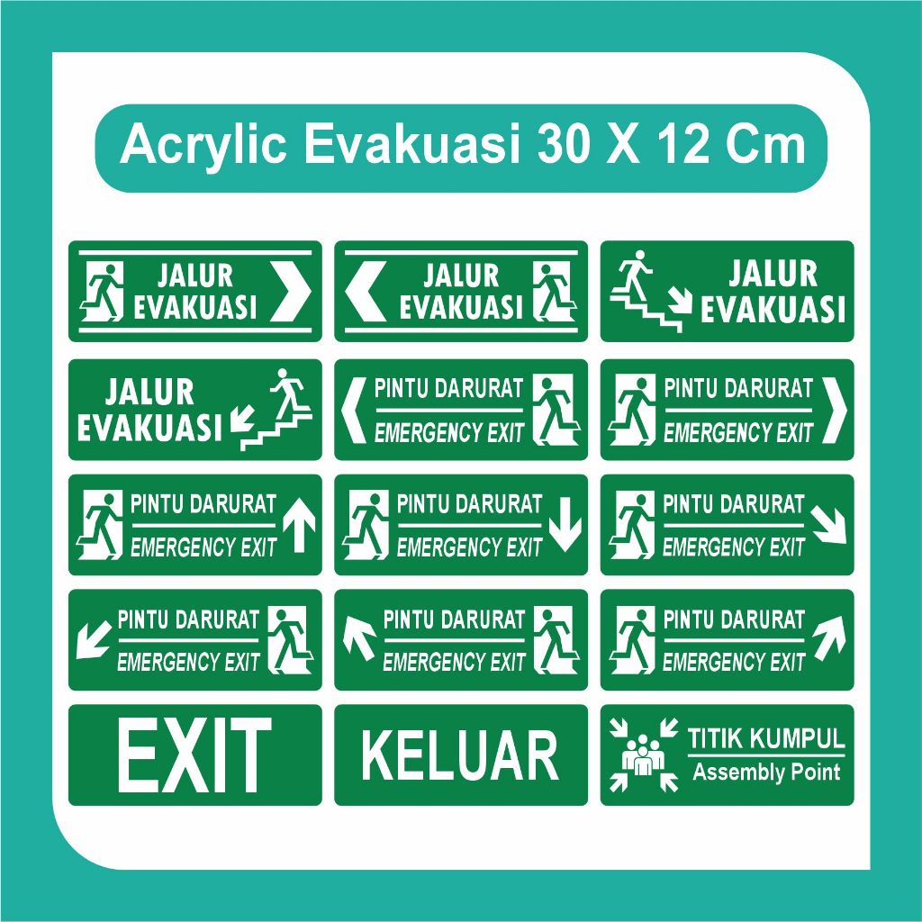 

ACRYLIC / AKRILIK SIGN JALUR EVAKUASI 30 x 12 CM, 30 x 24 CM