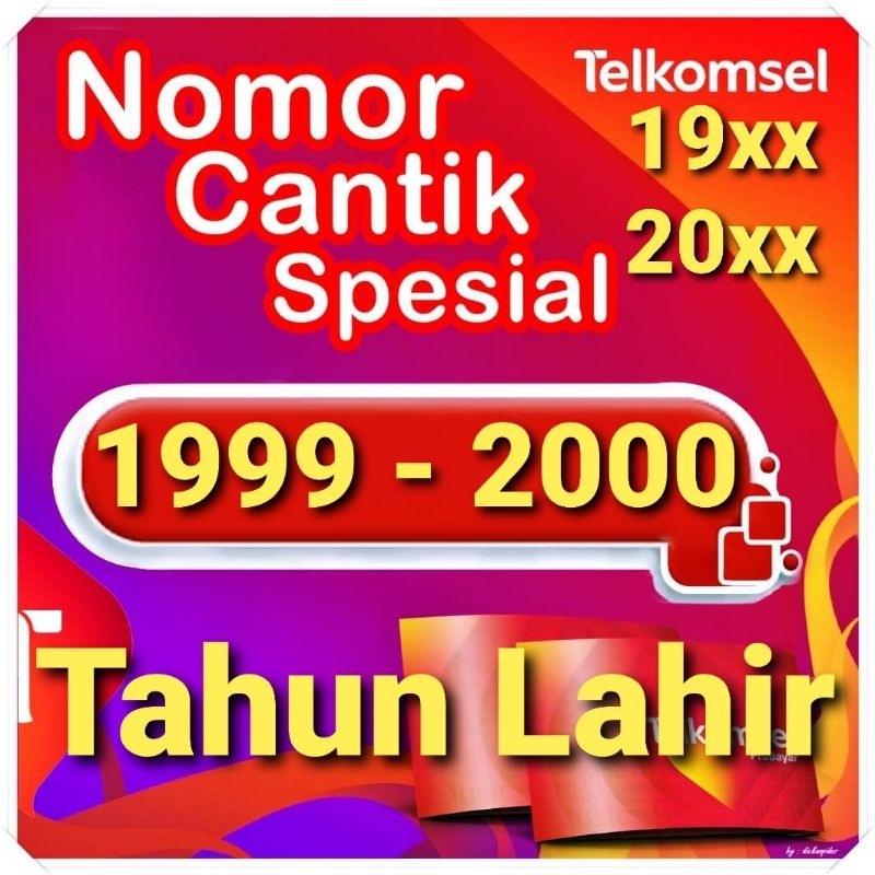 Nomor Cantik Kartu Perdana Telkomsel Tahun Lahir Special