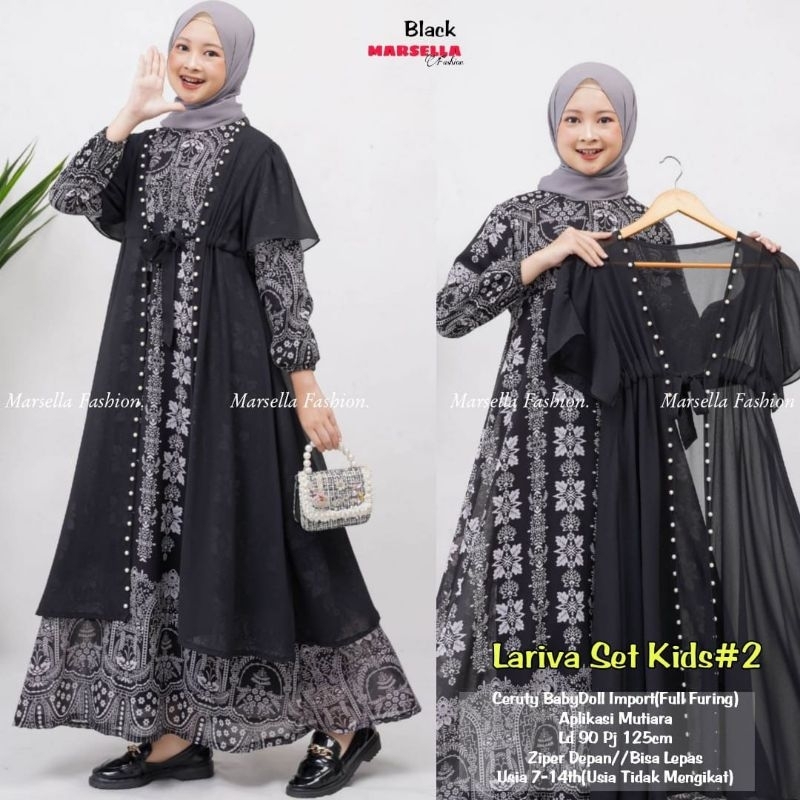 AMARA LARIVA GAMIS SET OUTER RIHANA MAXY KIDS TEEN ORI UNIQUE/PAKAIAN ANAK REMAJA MUSLIMAH/SINTEKE K