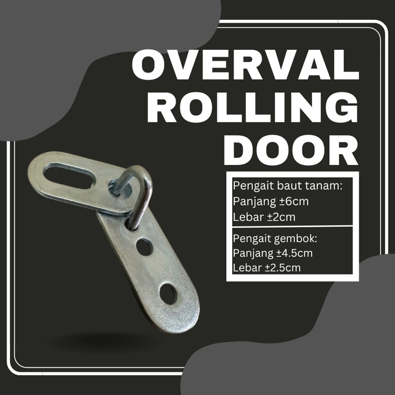 Overval Rolling Door - Pengait gembokan rolling door