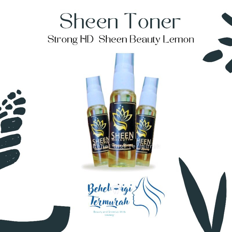 SHEEN TONER STRONG HD TONER WAJAH SHEEN BEAUTY