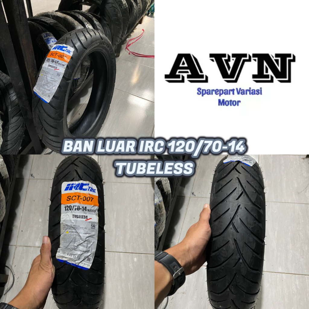 BAN LUAR IRC SCT 120/70-14 MOTOR MATIC TUBELESS || BAN LUAR MATIC IRC 120/70-14 TUBLESS