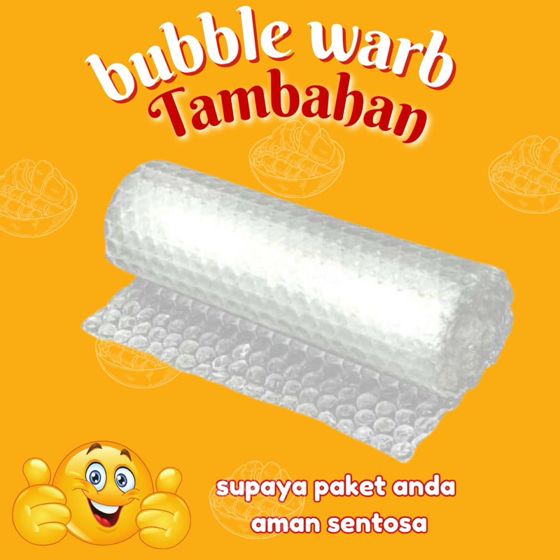 

bubble warp tambahan packing