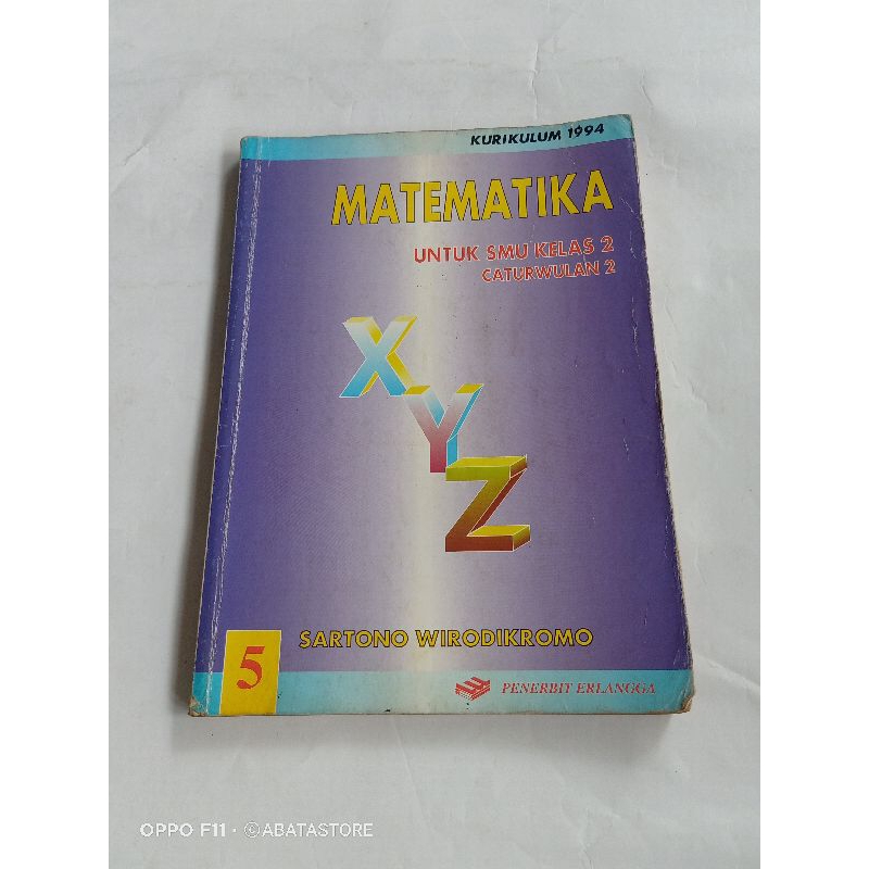 BUKU MATEMATIKA SMU KLS 2 CAWU 2 KURIKULUM 1994 SARTONO WIRODIKROMO