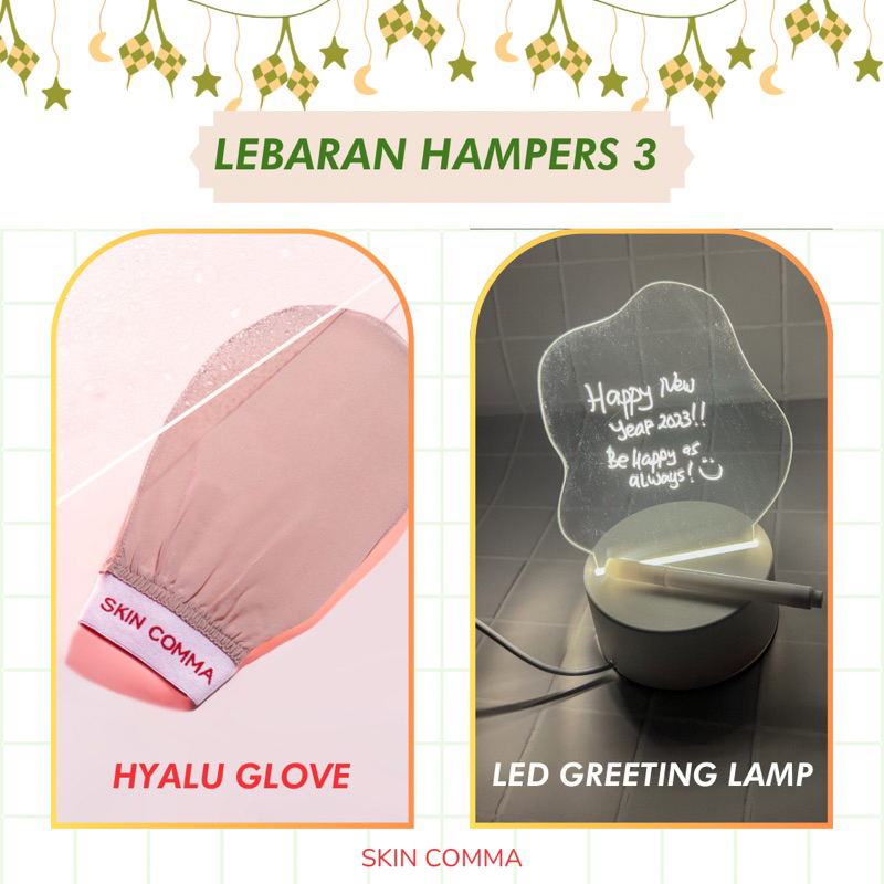 

Skin Comma Lebaran Hampers (Swipe Pen, Turkish Date Glove, Hyalu Glove)