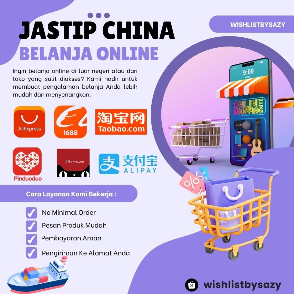 Jastip china taobao, aliexpress, 1688, pinduoduo, Alipay, xianyu, weidian, kuaishou