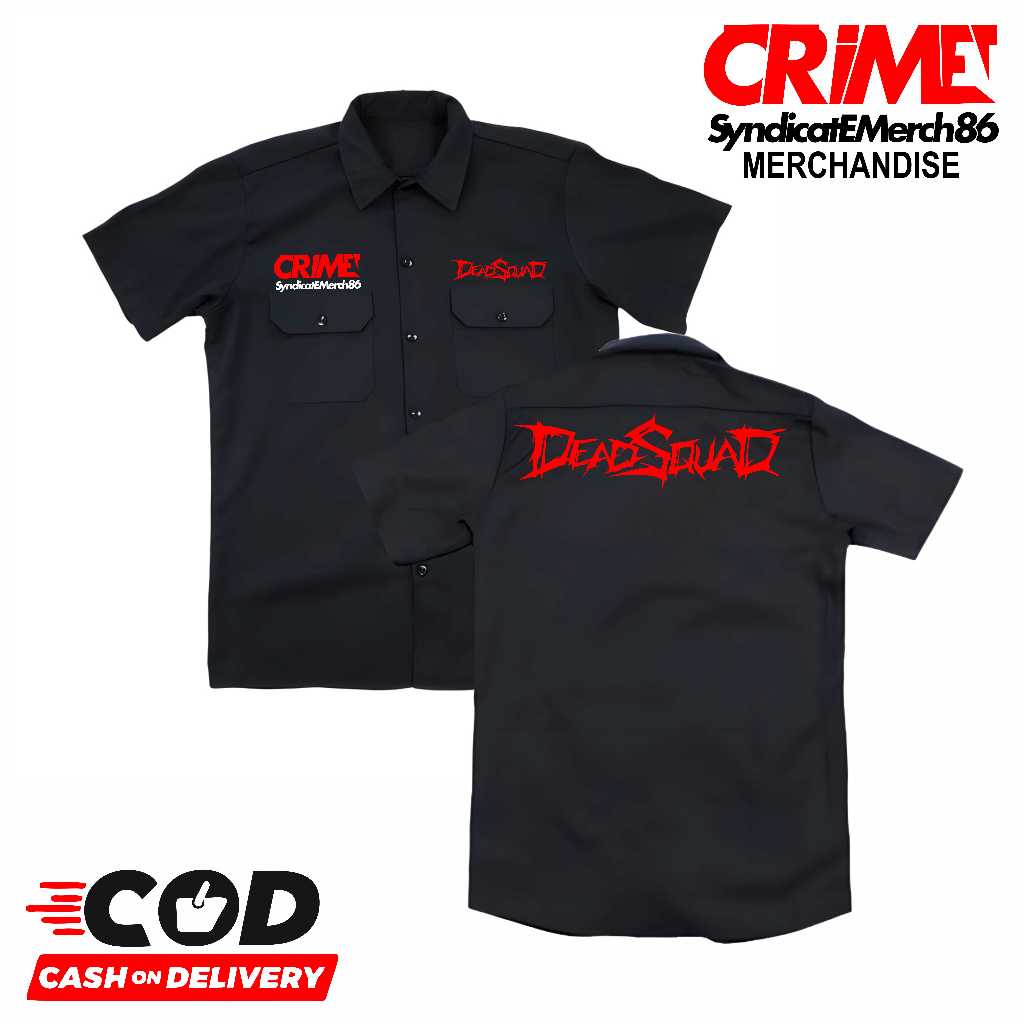 DEADSQUAD KEMEJA CRIME SYNDICATE ORIGINAL DISTRO/WORKSHIRT/BAND/ MUSIC BAND LOKAL