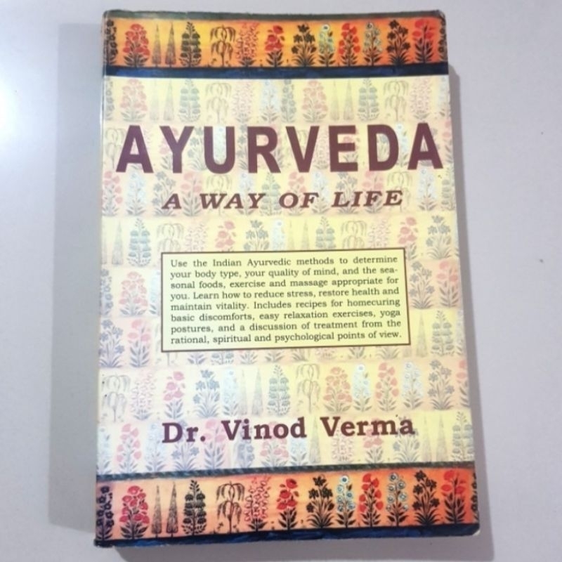 AYURVEDA a way of life by Vinod Verma