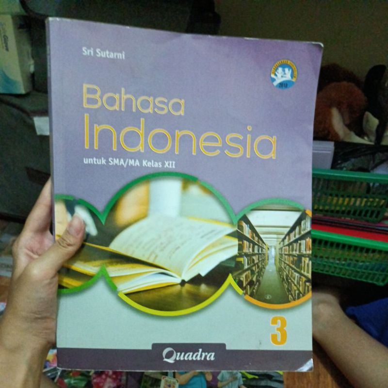 

BUKU BAHASA INDONESIA UNTUK SMA/MA KELAS XII / 12 QUADRA