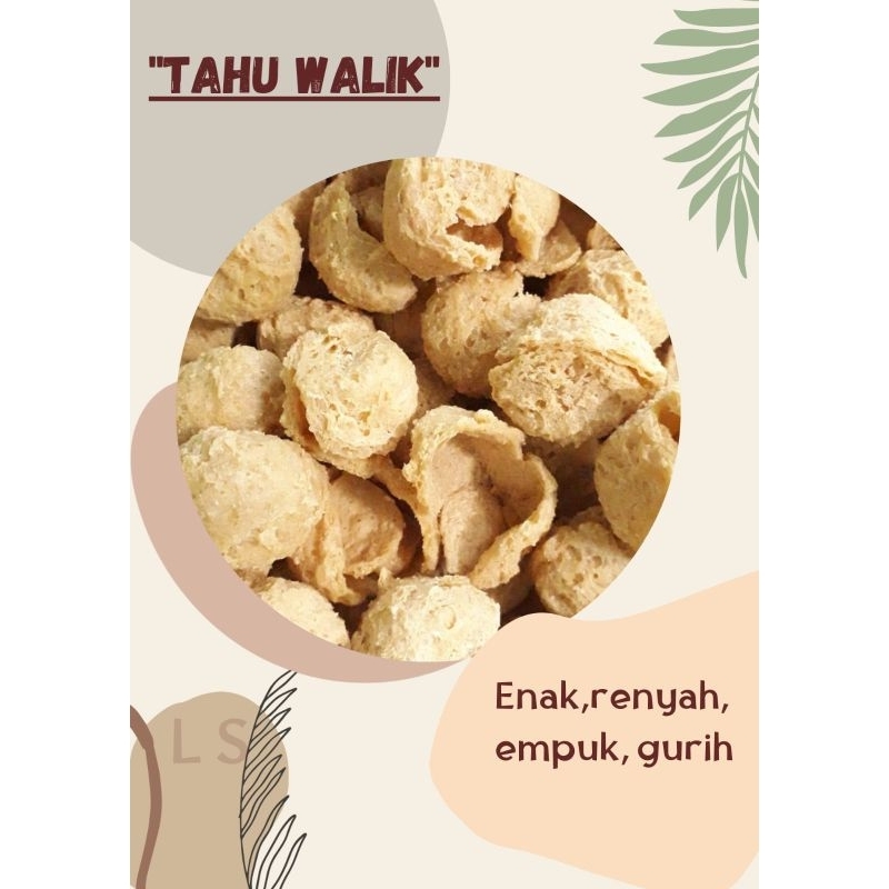 

TAHU WALIK RENYAH 500GRAM