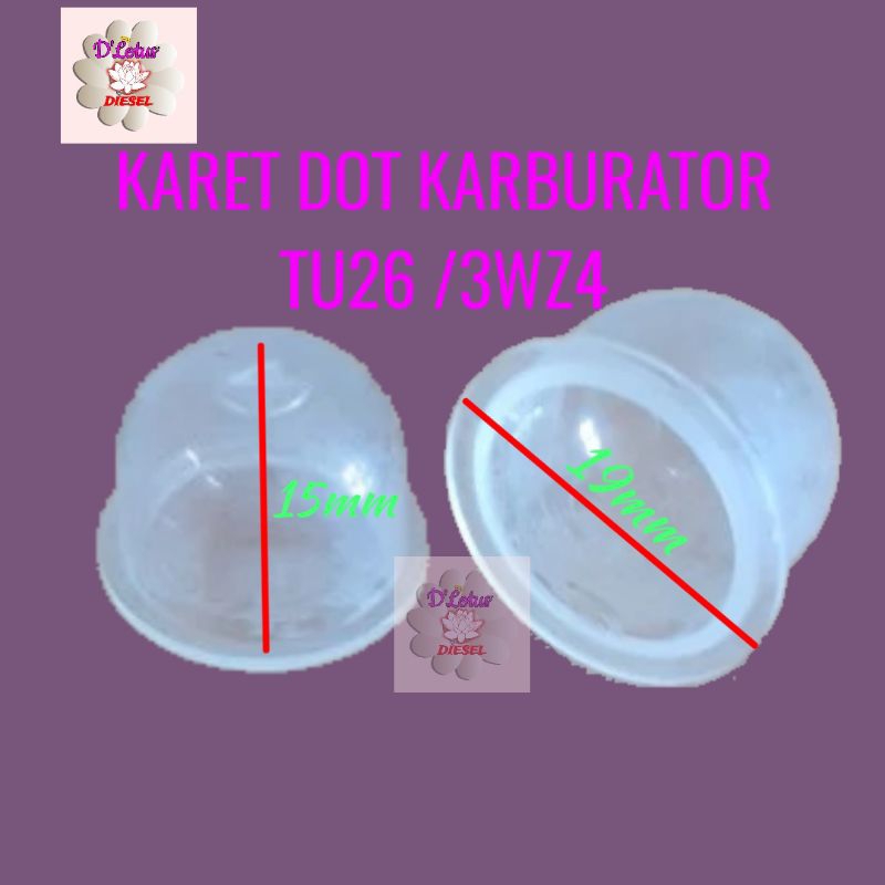 TU26 KARET DOT CARBURATOR