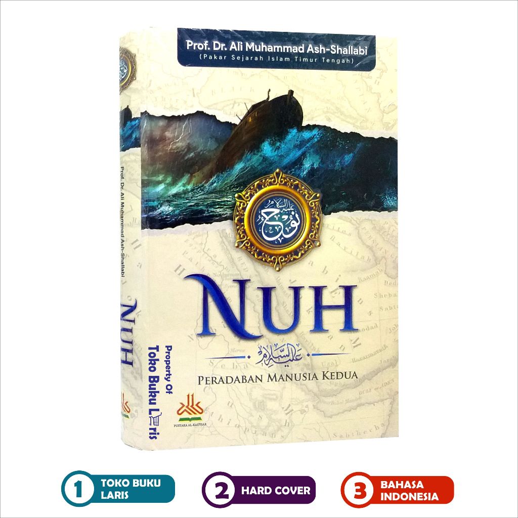 NUH Peradaban Manusia Kedua - Sejarah Nabi Nuh Pustaka Al-Kautsar