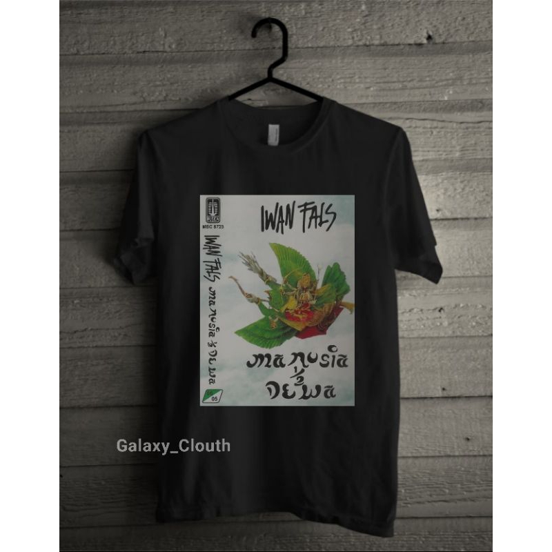 Kaos Iwan Fals Manusia Setengah Dewa Combad 30s