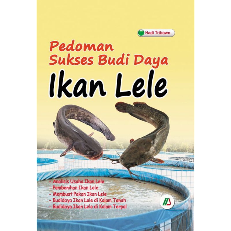 Buku Pedoman Sukses Budidaya Ikan Lele