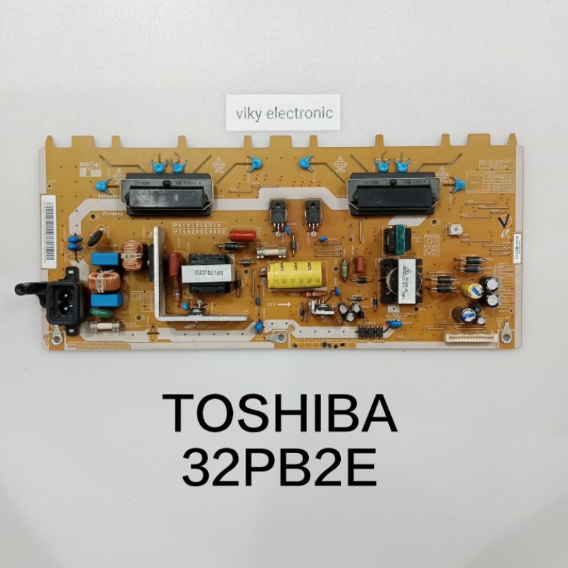 TOSHIBA 32PB2E power supply psu mesin tv regulator tv TOSHIBA 32PB2E