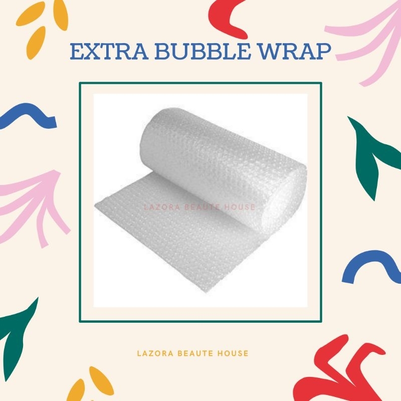 

EXTRA BUBBLE WRAP