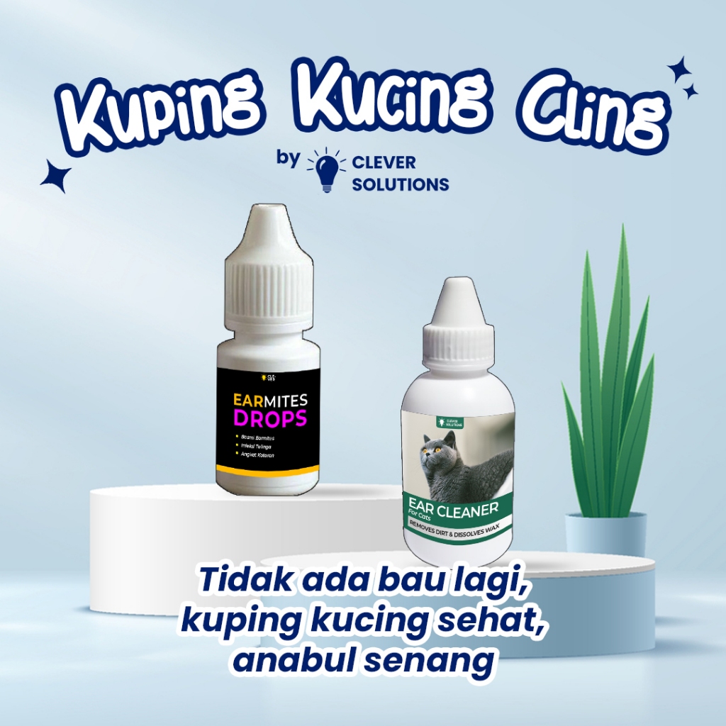 Clever Solutions - Paket Kuping Kucing Cling - Earmites Drops + Ear Cleaner (Produk Perawatan pada K