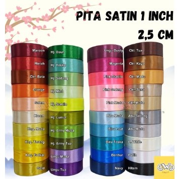 

Pita Satin 3/4 inch = 2 cm /Pita Satin 1 INCH 2,5 CM / Pita Satin 1 INCH 4cm