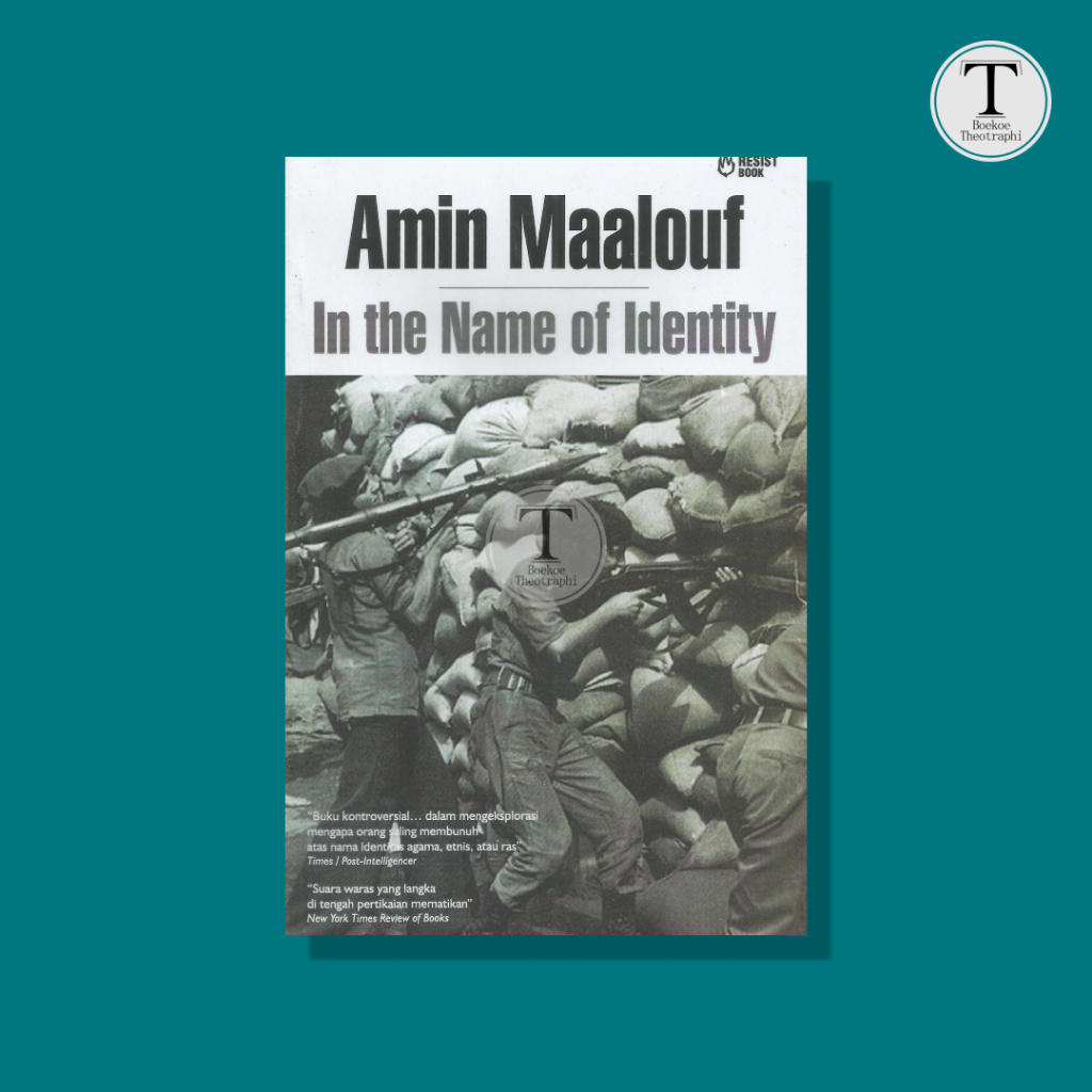 In the Name of Identity (Atas Nama Identitas) - Amin Maalouf