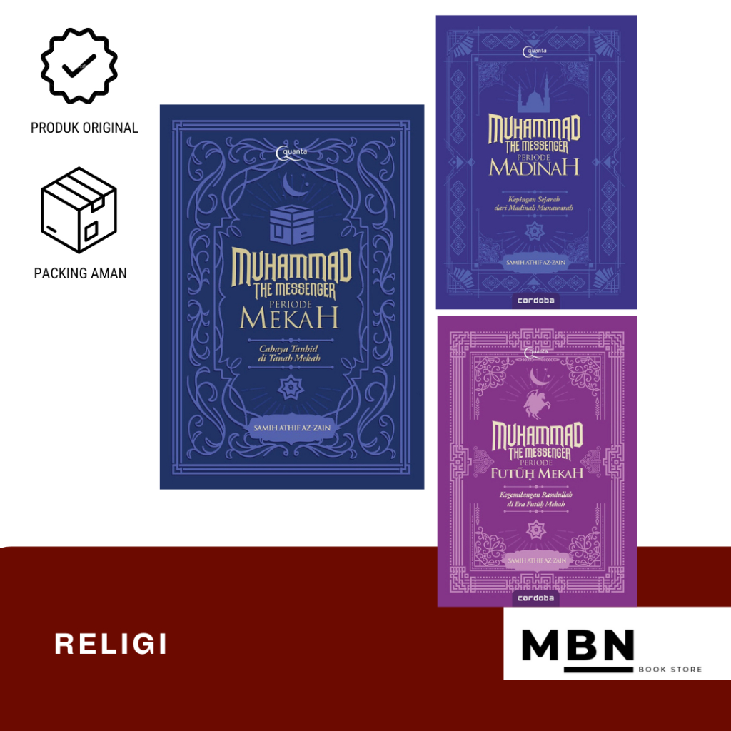 SERI BUKU MUHAMMAD THE MESSENGER: PERIODE MEKAH/ MADINAH/ FUTUH MEKAH - QUANTA