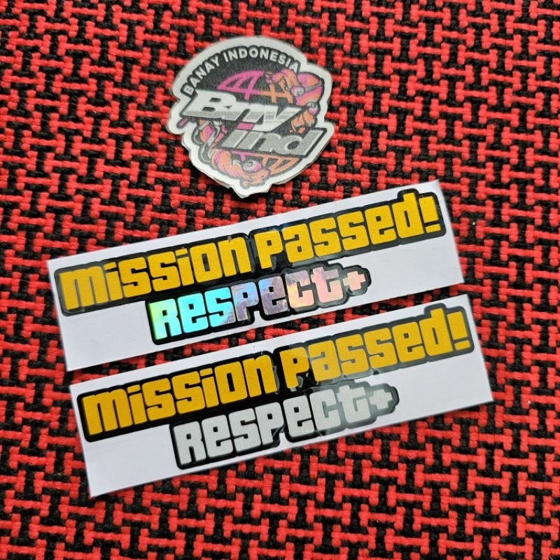 

Sticker Stiker Mission Passed Respect Cutting