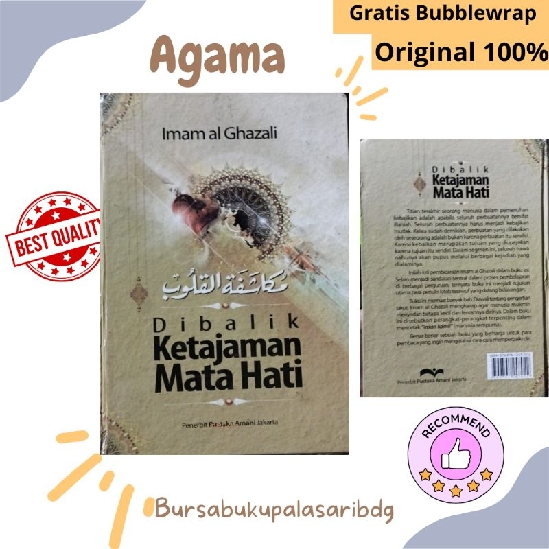 Buku Di Balik Ketajaman Mata Hati Hc Mukasyafatul Qulub Imam Ghazali - Dibalik /amani ORIGINAL