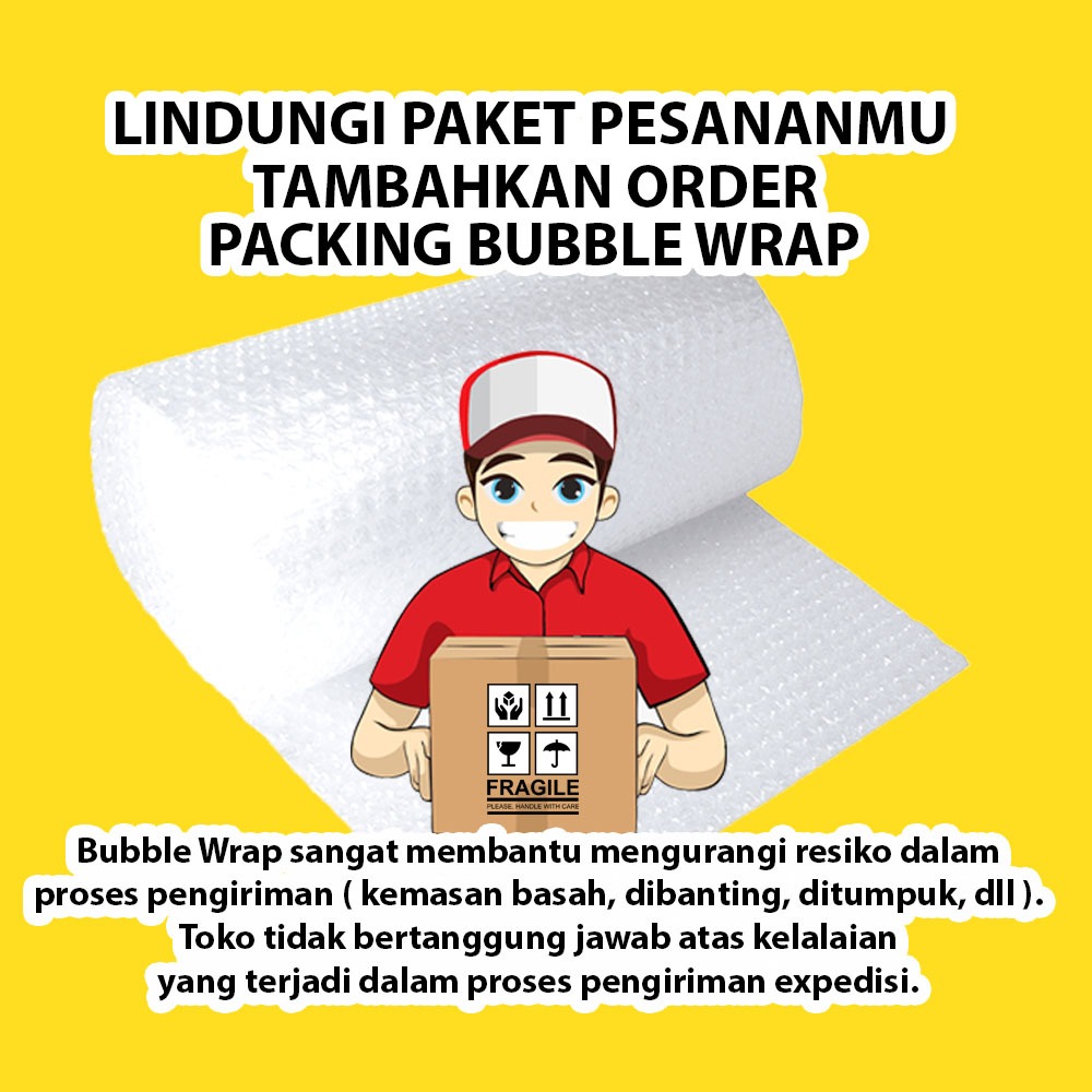 

Extra bubble wrap tambahan pelindung packing agar paket lebih aman sampai tujuan