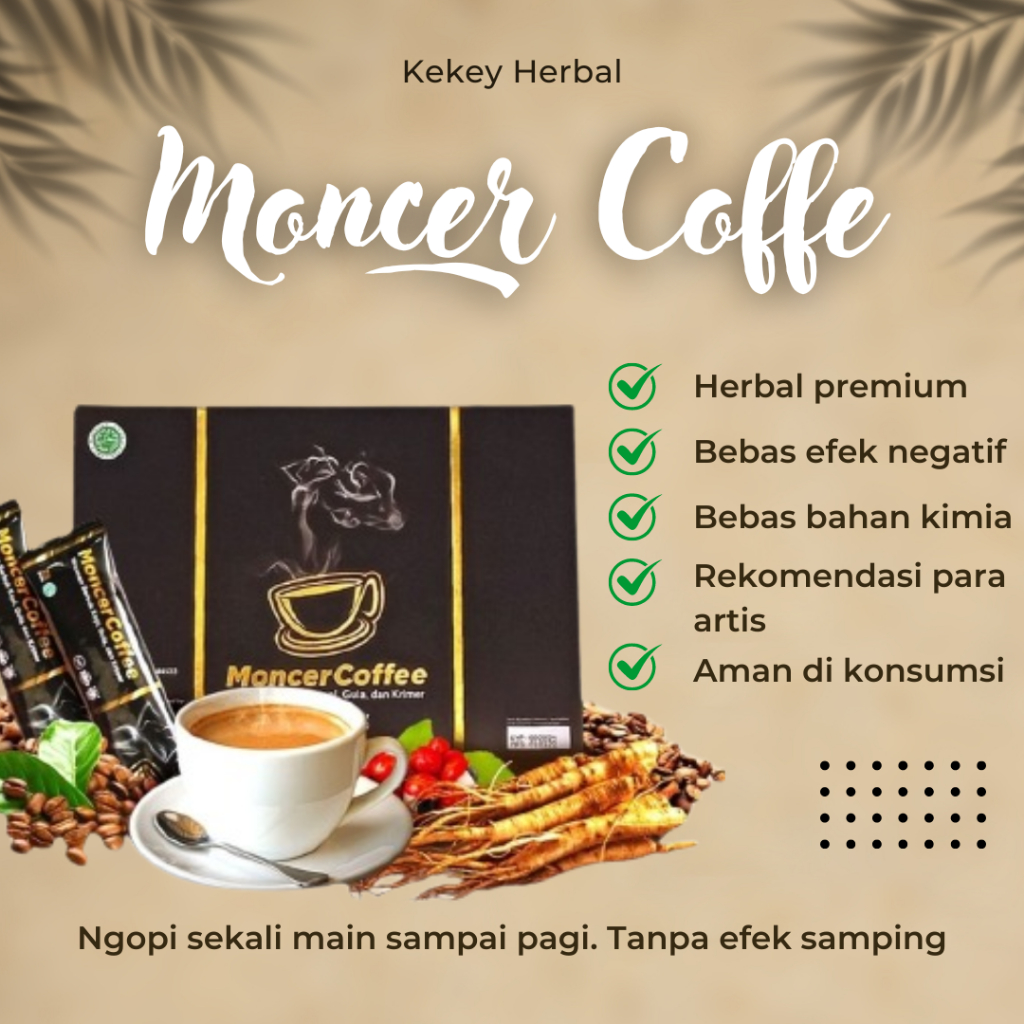 

COD - KOPI KUAT PRIA KOPI HERBAL STAMINA PRIA TAHAN LAMA MONCEER ORIGINAL 100% AMAN HALAL BPOM