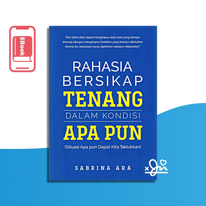 

[SE113] Bersikap Tenang Dalam Kondisi Apapun