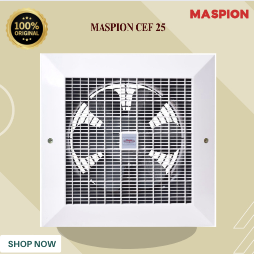 EXHAUST FAN MASPION  CEF 25 CEILING EXHAUST/CEF25/CEF 25/CEF-25/EXHAUST FAN PLAFON 10 INCH/EXHOUST O