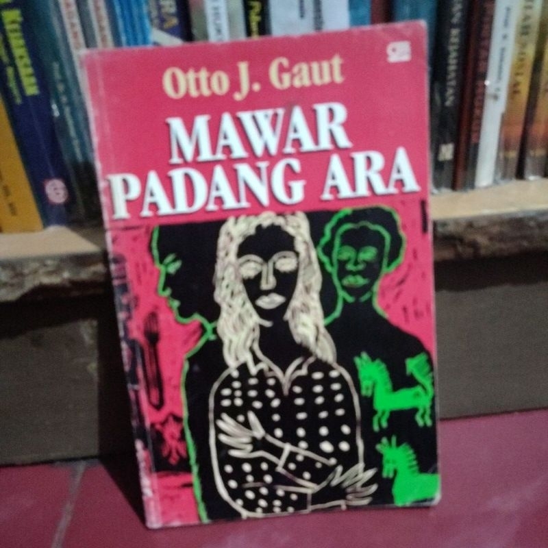 MAWAR PADANG ARA - OTTO J. GAUT