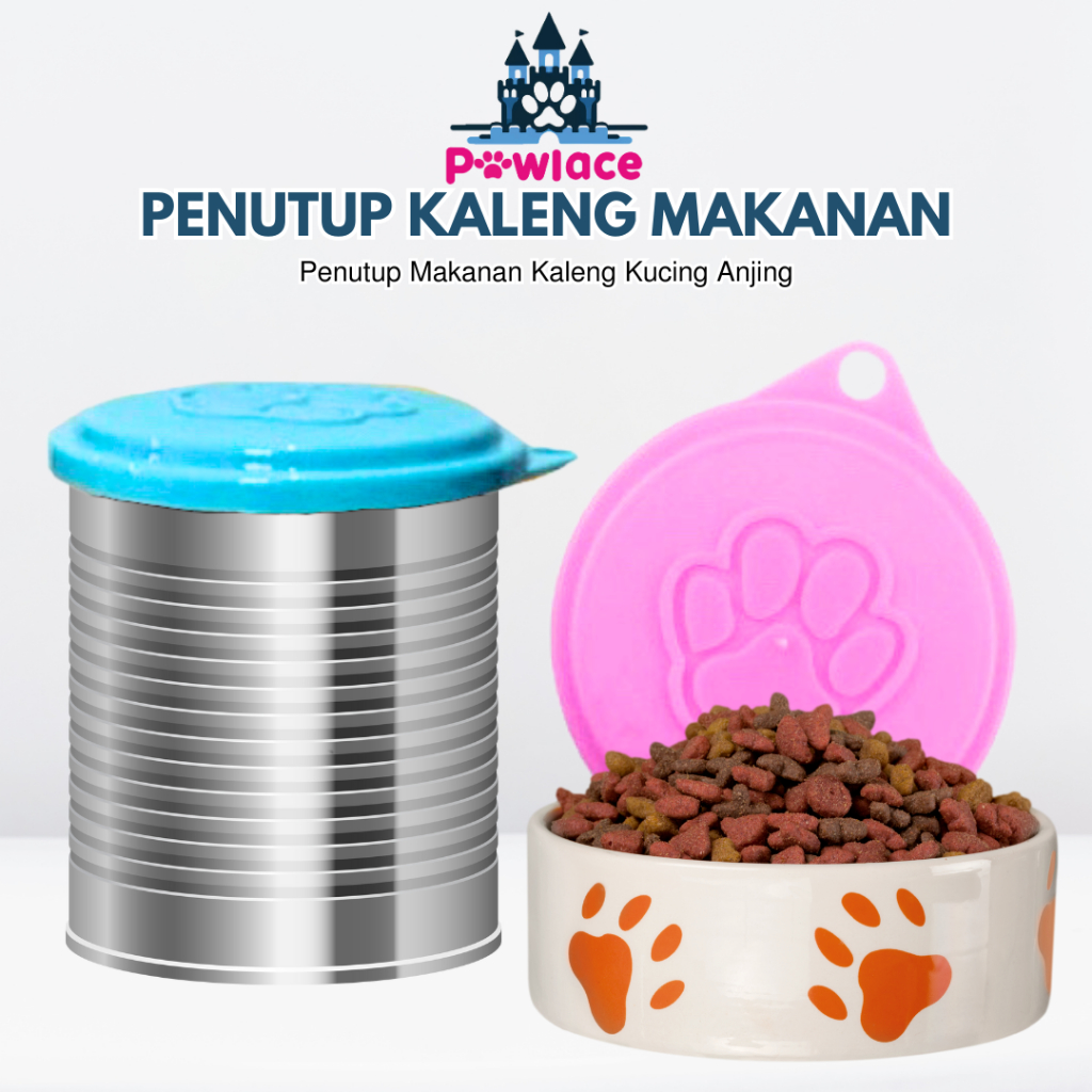 Tutup Kaleng Wet Food / Penutup Makanan Kaleng Kucing Anjing - Penutup Makanan Kaleng Kucing Anjing 