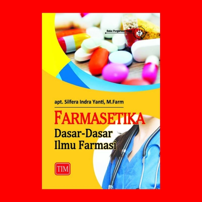 Farmasetika Dasar Dasar Ilmu Farmasi