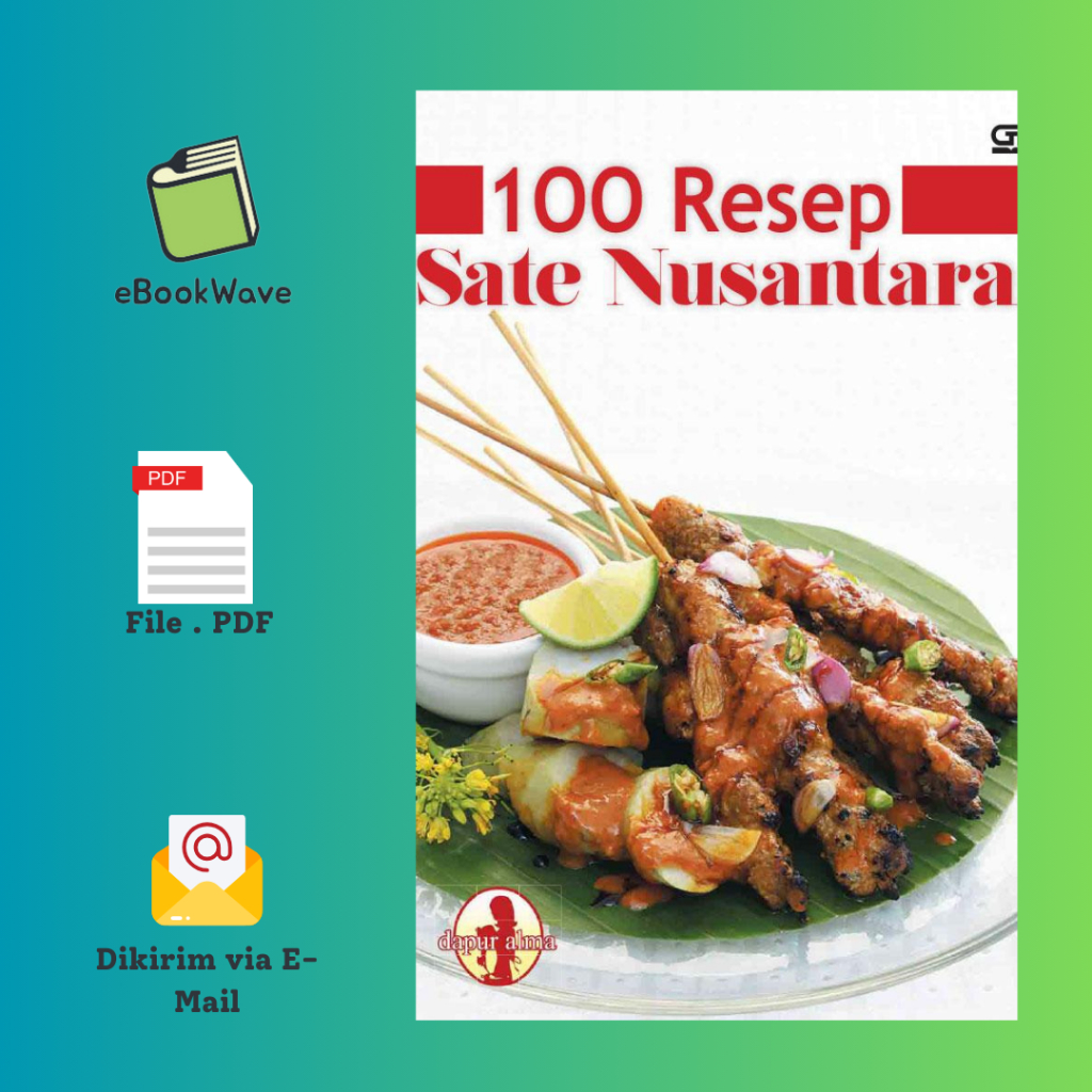 

100 Resep Sate Nusantara Book BEST SELLER (Bahasa Indonesia)