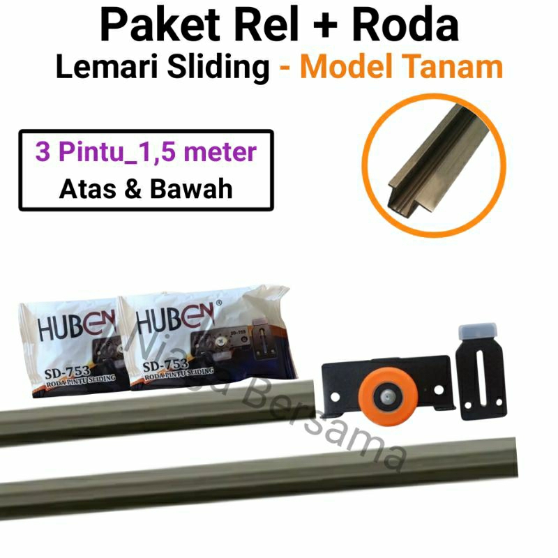 Rel Sliding Lemari 3 Pintu 1,5 Meter Model Tanam Plus Roda Geser SD 753 Huben