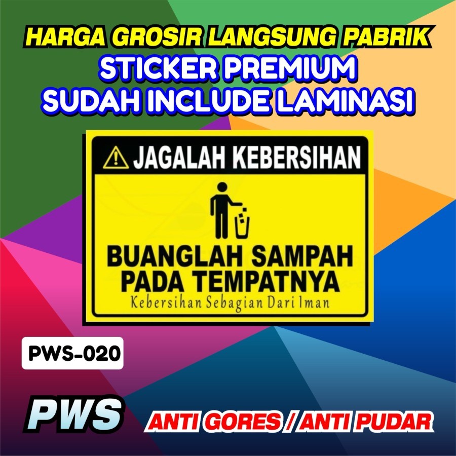 

Stiker Buanglah Sampah Pada Tempatnya/Sticker Jagalah Kebersihan/Vynil Laminasi Anti AIr Anti Gores