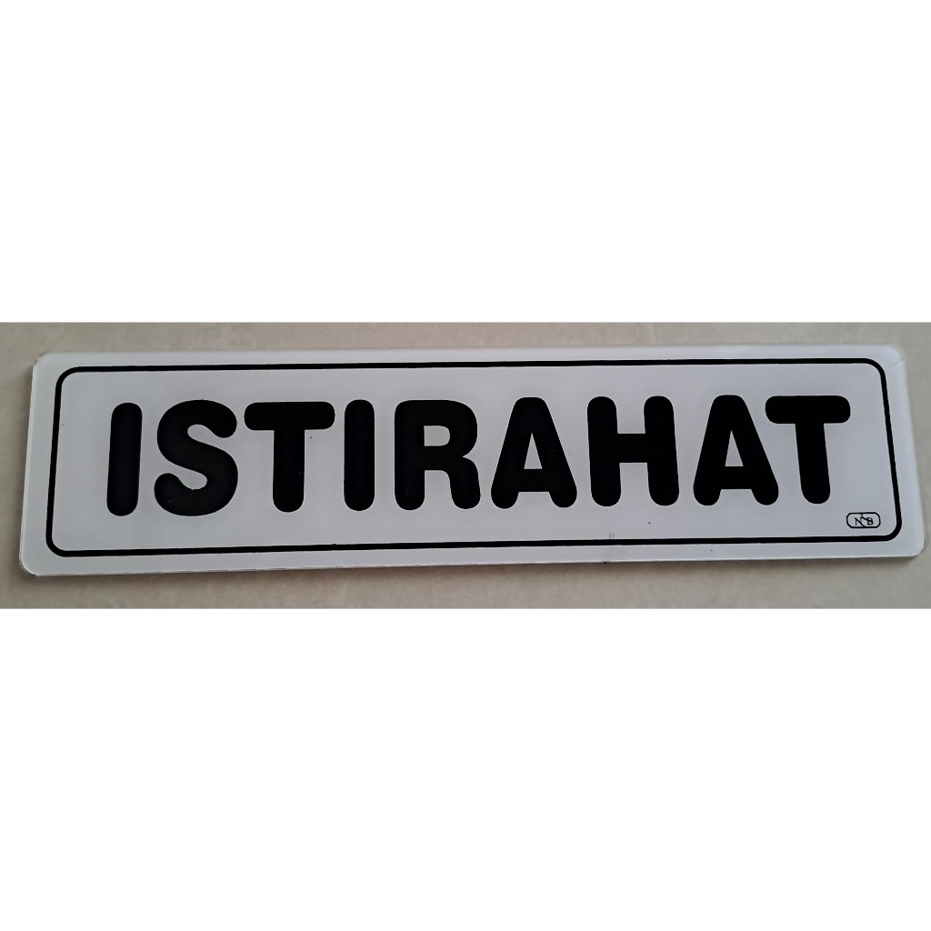 

Sign Label Acrylic/Label Akrilik Kecil - Istirahat (Putih) 5x20 cm