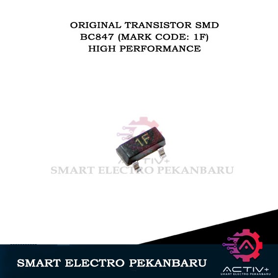 ORIGINAL SMD BC847 (MARK CODE: 1F) SOT-23 TRANSISTOR SMT 1F BC847 847 100mA 45V SMD NPN Transistor S